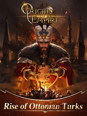 奥斯曼帝国的崛起手游官方